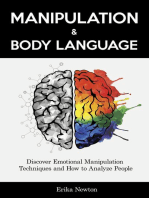 Manipulation and Body Language: Discover Emotional Manipulation Techniques and How to Analyze People