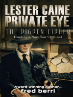 Lester Caine Private Eye-The Pigpen Cipher Hunting a Nazi War Criminal