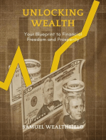 Unlocking Wealth: Your Blueprint to Financial Freedom and Prosperity