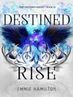 Destined to Rise