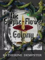 The Corpse Flower Colony