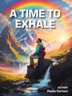 A Time to Exhale: Easy Expressions to Lift Your Soul