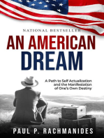 An American Dream: A Path to Self Actualization and the Manifestation of One's Own Destiny