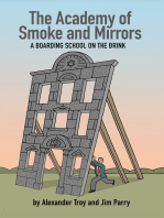 The Academy of Smoke and Mirrors