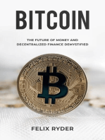 Bitcoin: The Future Of Money And Decentralized Finance Demystified