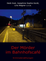 Der Mörder im Bahnhofscafé