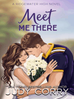 Meet Me There: Ridgewater High Romance, #2