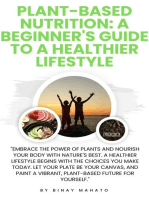 Plant-Based Nutrition: A Beginner's Guide to a Healthier Lifestyle