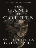 The Game of Courts: Lays of the Hearth-Fire