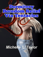 Dormitory Boredom Relief Via Tentacles