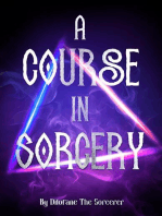 A Course In Sorcery