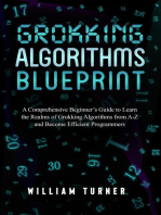 GROKKING ALGORITHM BLUEPRINT: A Comprehensive Beginner's Guide to Learn the  Realms of Grokking Algorithms from A-Z and  Become Efficient Programmers