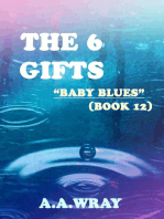 The 6 Gifts: Baby Blues - Book 12