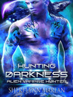 Hunting Darkness: Alien Vampire Hunter, #2