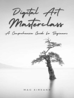 Digital Art Masterclass: A Comprehensive Guide For Beginners