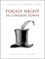 Foggy Night in London Town (A Victorian Horror Story): Death Takes a Corpse