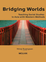 Bridging Worlds: Teaching Social Studies in Asia with Western Methods: Social Studies Education, #1