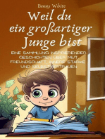 Weil du ein großartiger Junge bist