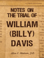 Notes on the Trial of William (Billy) Davis