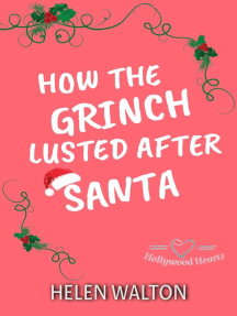 How The Grinch Lusted After Santa: Hollywood Hearts, #1
