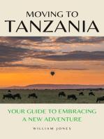 Moving to Tanzania: Your Guide to Embracing a New Adventure