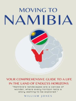 Moving to Namibia: Your Comprehensive Guide to a Life in the Land of Endless Horizons