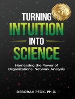 Turning Intuition Into Science