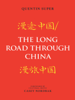 The Long Road Through China