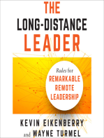 The Long-Distance Leader: Rules for Remarkable Remote Leadership