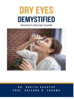 Dry Eyes Demystified: Doctor's Secret Guide