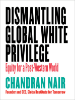 Dismantling Global White Privilege