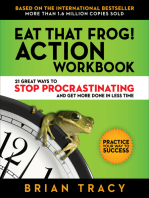 Eat That Frog! Action Workbook: 21 Great Ways to Stop Procrastination and Get More Done in Less Time