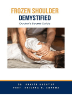 Frozen Shoulder Demystified: Doctor's Secret Guide