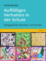 Auffälliges Verhalten in der Schule: Pädagogisches Verstehen und Handeln