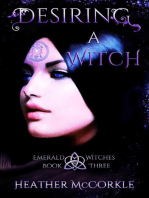 Desiring A Witch: Emerald Witches, #3