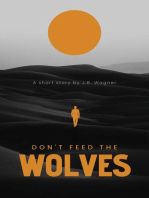 Don't Feed the Wolves: The Wolves, #1