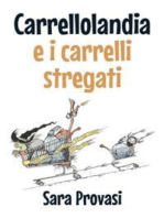 Carrellolandia e i carrelli stregati