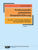 Professionelle polizeiliche Gesprächsführung: Ein Lehr- und Trainings-Handbuch mit praxisnahen Übungen