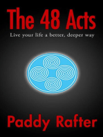 The 48 Acts: Live your life in a better, deeper way: A Better Life, #1