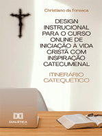 Design Instrucional para o Curso Online de Iniciação à Vida Cristã com Inspiração Catecumenal:  itinerário catequético