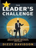 The Leader's Challenge: How to Overcome Obstacles, Embrace Change, and Achieve Your Goals: Leaders and Leadership, #7