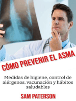 Cómo Prevenir El Asma: Medidas de higiene, control de alérgenos, vacunación y hábitos saludables