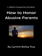 A Biblical Perspectives Mini Book: How to Honor Abusive Parents