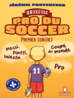 Objectif - Pro du Soccer, t1 - Premier Contact