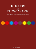 Fields of New York: European writers acquiring freedom