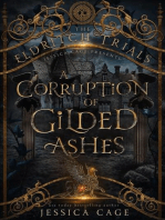 A Corruption of Gilded Ashes