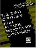 The 23rd Century and Future Psychware Dynamism: 1A
