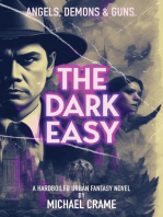 The Dark Easy