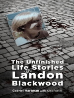 The Unfinished Life Stories of Landon Blackwood