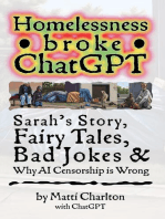 Homelessness Broke ChatGPT: Sarah's Story, Fairy Tales, Bad Jokes & Why AI Censorship is Wrong